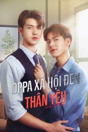 Oppa Xã Hội Đen Thân Yêu